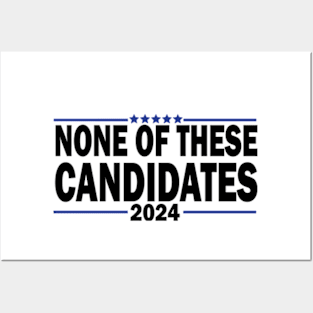 none of these candidates 2024 Posters and Art